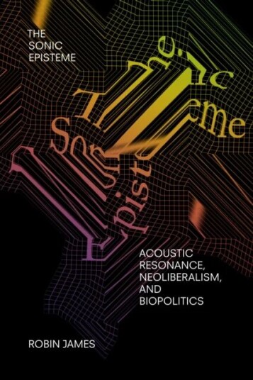 The Sonic Episteme Av Robin James