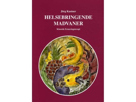 Helsebringende Madvaner | Jörg Kastner | Språk: Dansk