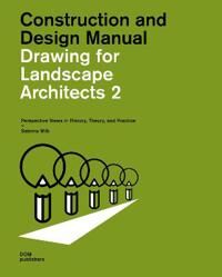 Wilk Sabrina Drawing for Landscape Architects 2