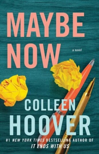 Maybe Now Av Colleen Hoover Maybe Now Av Colleen Hoover