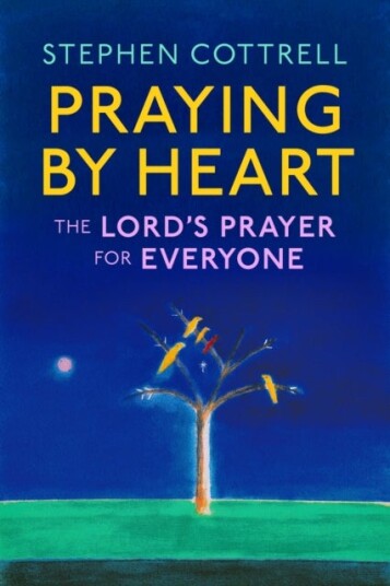 Praying by Heart Praying by Heart