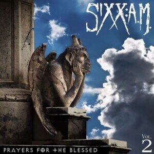 Bengans Sixx: A.M. - Prayers For The Blessed