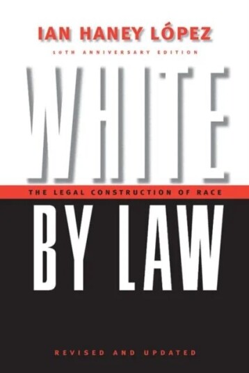 White By Law 10th Anniversary Edition Av Ian Haney Lopez