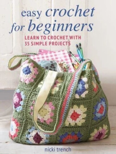 Easy Crochet For Beginners Av Nicki Trench