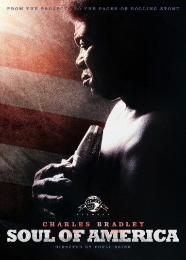 Charles Bradley  Soul Of America DVD