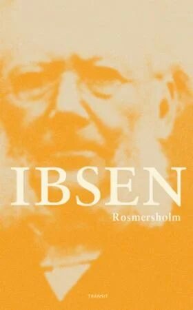 Rosmersholm Av Henrik Ibsen