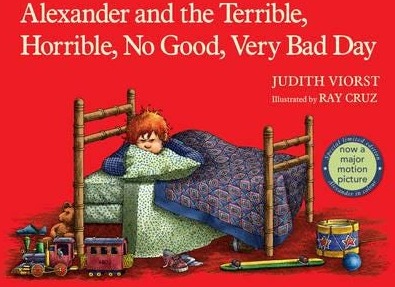 Alexander and the terrible, horrible, no good, very bad day