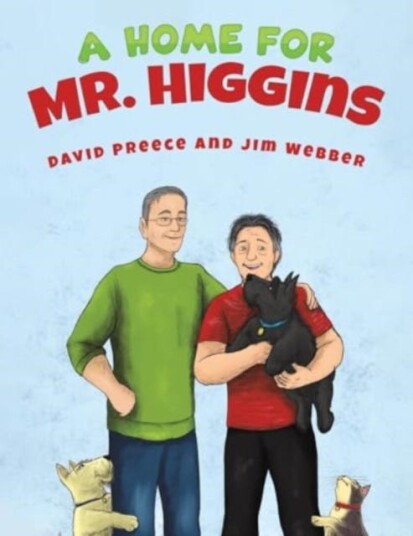 A Home for Mr. Higgins A Home for Mr. Higgins