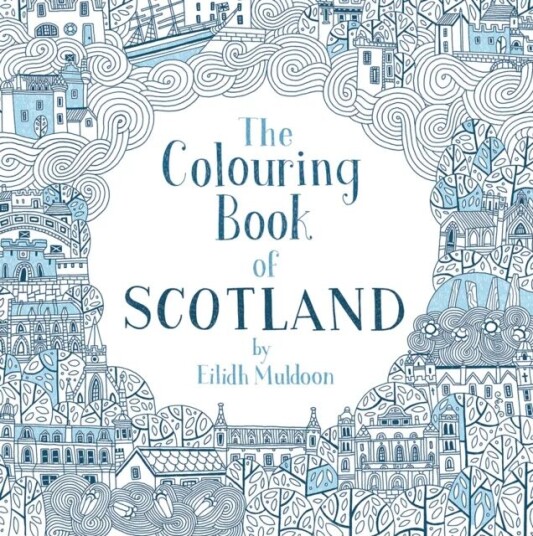 The Colouring Book Of Scotland Av Eilidh Muldoon The Colouring Book Of Scotland Av Eilidh Muldoon