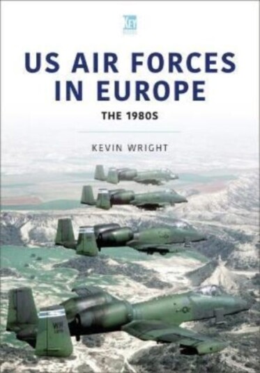 Us Air Forces In Europe: The 1980s Av Kevin Wright Us Air Forces In Europe: The 1980s Av Kevin Wright