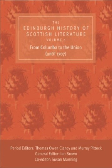 The Edinburgh History of Scottish Literature Set