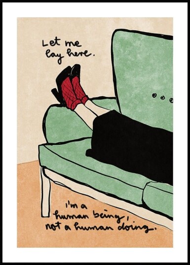 Let me lay here Poster Plakat / 21x30cm