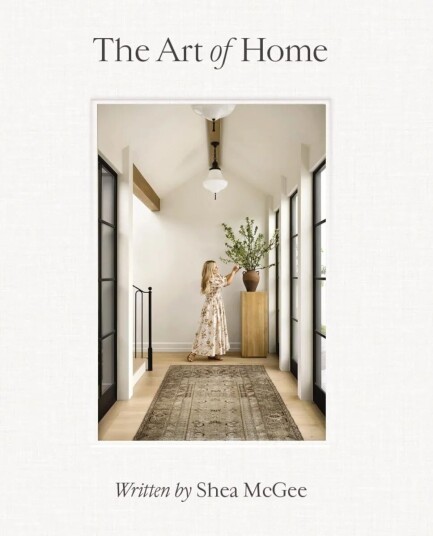 The Art Of Home Av Shea Mcgee The Art Of Home Av Shea Mcgee