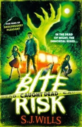 Bite Risk: Caught Dead Av S.J. Wills