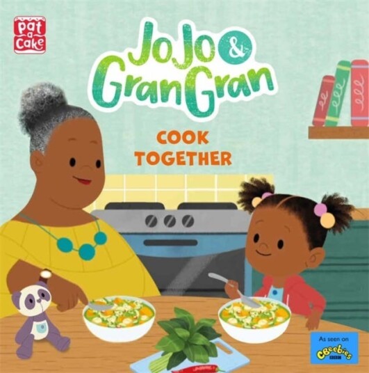 Jojo & Gran Gran: Cook Together Av Pat-A-Cake
