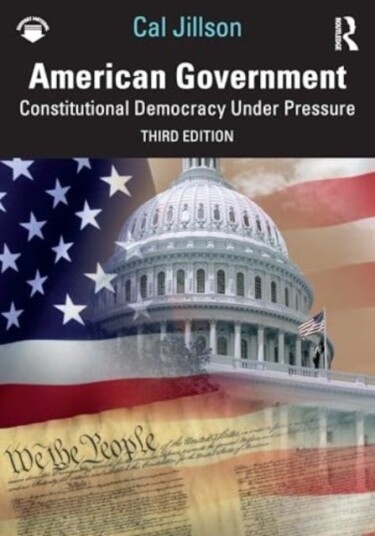 American Government Constitutional Democracy Under Pressure