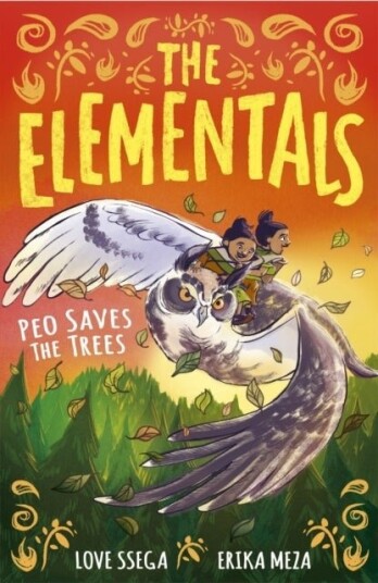 The Elementals: Peo Saves the Trees The Elementals: Peo Saves the Trees