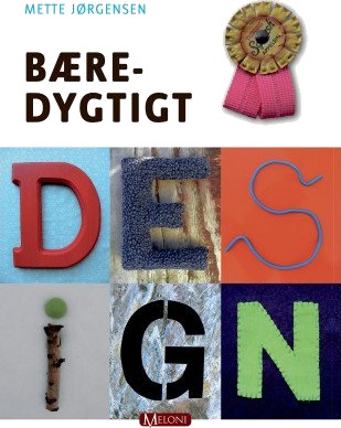 Bæredygtigt Design Bok av Mette Jørgensen