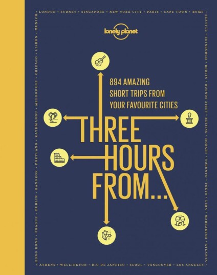 Lonely Planet Three Hours From Av Lonely Planet