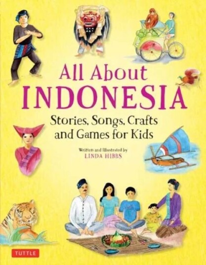 All About Indonesia Av Linda Hibbs