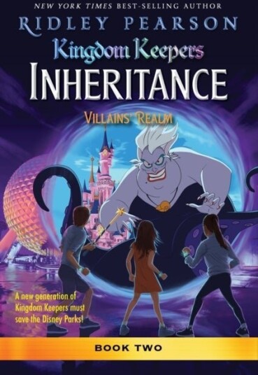 Kingdom Keepers: Inheritance: Villains' Realm Kingdom Keepers: Inheritance: Villains' Realm