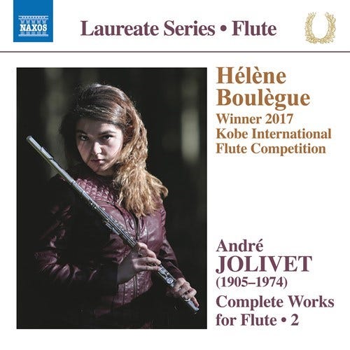 ANDRE JOLIVET, Helene Boulegue Jolivet: Complete Works For Flute, Vol. 2 CD ANDRE JOLIVET, Helene Boulegue Jolivet: Complete Works For Flute, Vol. 2 CD