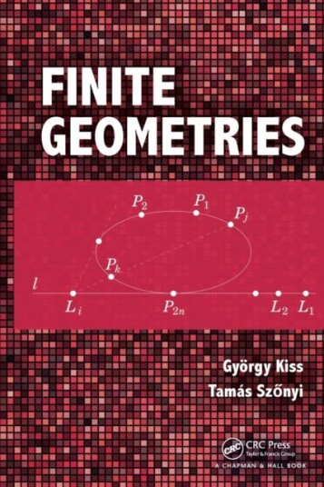 Finite Geometries Av Gyorgy Kiss, Tamas Szonyi