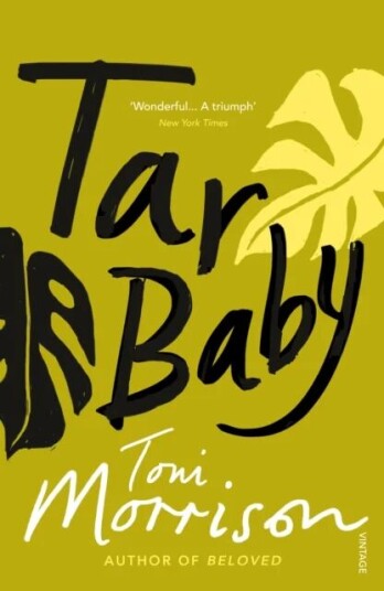 Tar Baby Av Toni Morrison Tar Baby Av Toni Morrison