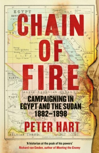 Chain of Fire Campaigning in Egypt and the Sudan, 188298
