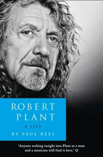Robert Plant: A Life av Paul Rees