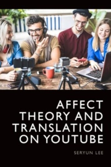 Affect Theory and Translation on Youtube Affect Theory and Translation on Youtube