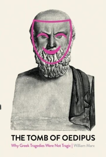 The Tomb Of Oedipus Av William Marx