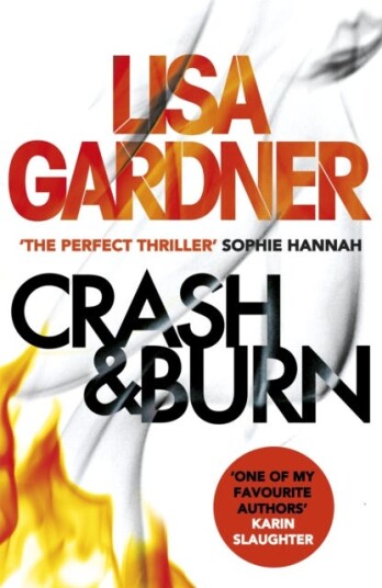 Crash & Burn Av Lisa Gardner