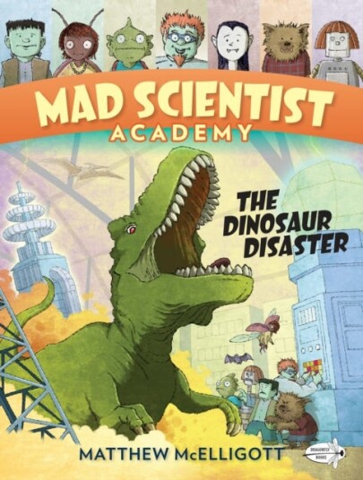 Mad Scientist Academy: The Dinosaur Disaster Av Matthew Mcelligott