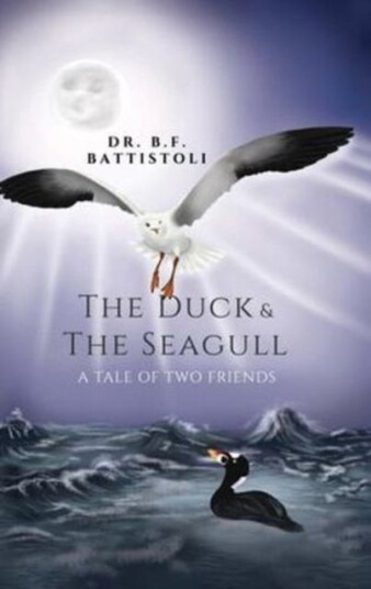 The Duck & the Seagull: A Tale of Two Friends The Duck & the Seagull: A Tale of Two Friends