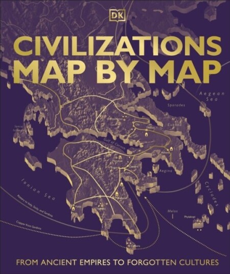 Civilizations Map by Map Civilizations Map by Map