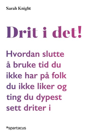 Drit I Det! Av Sarah Knight