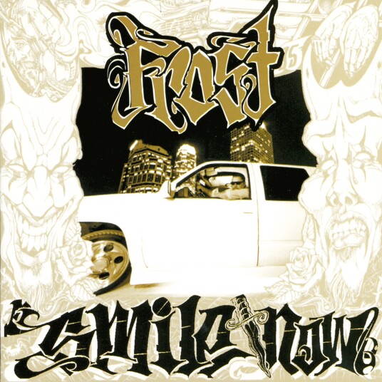 Frost (Rap)  Smile Now, Die Later  CD