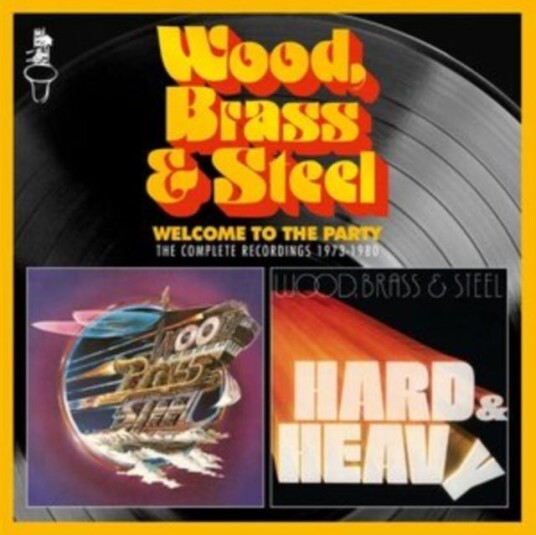 Wood, Brass & Steel Welcome To The Party CD Wood, Brass & Steel Welcome To The Party CD