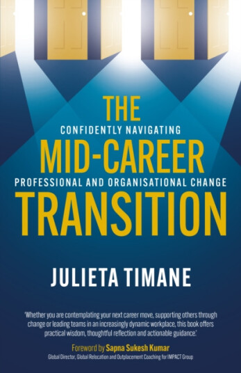 The MidCareer Transition  Confidently navigating professional and organisational change