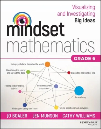 Mindset Mathematics: Visualizing And Investigating Big Ideas, Grade 6 Av Jo Boaler, Jen Munson, Cathy Williams