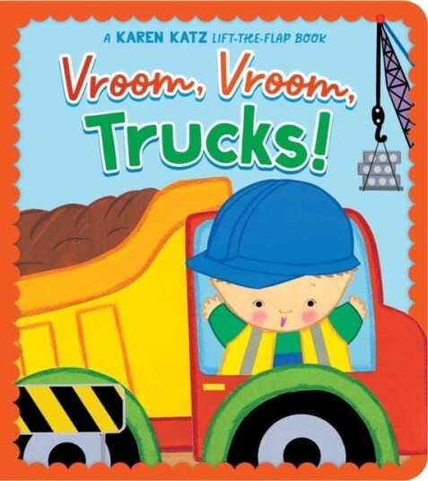 Vroom Vroom Trucks! Vroom Vroom Trucks!