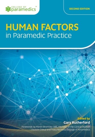 Human Factors In Paramedic Practice Av Gary Rutherford