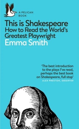 This Is Shakespeare Av Emma Smith