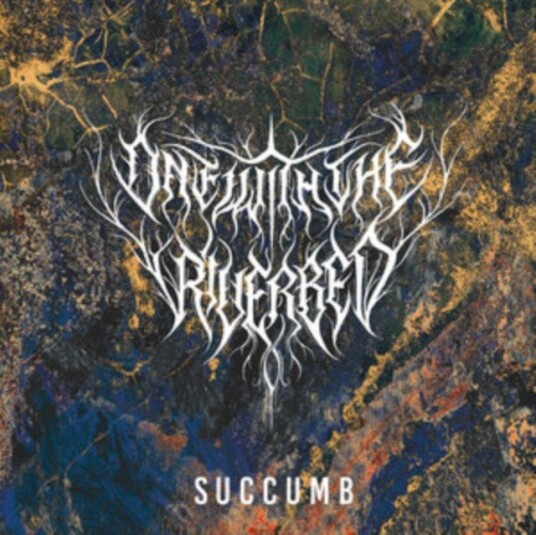 One With The Riverbed Succumb CD One With The Riverbed Succumb CD