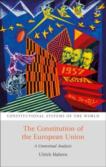 The Constitution of the European Union A Contextual Analysis The Constitution of the European Union A Contextual Analysis