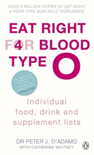 Eat Right For Blood Type O Av Peter J. D'Adamo