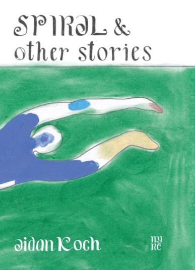 Spiral and Other Stories Spiral and Other Stories