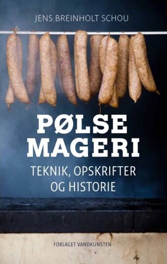 Pølsemakeri | Jens Breinholdt Schou | Språk: Dansk