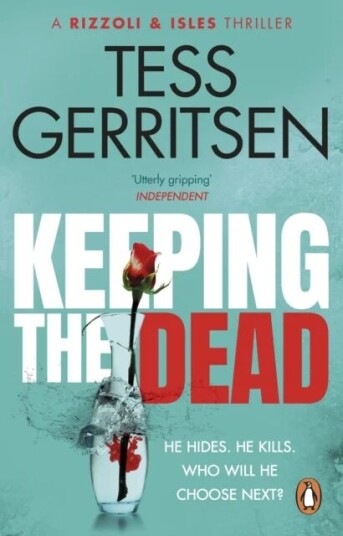 Keeping The Dead Av Tess Gerritsen